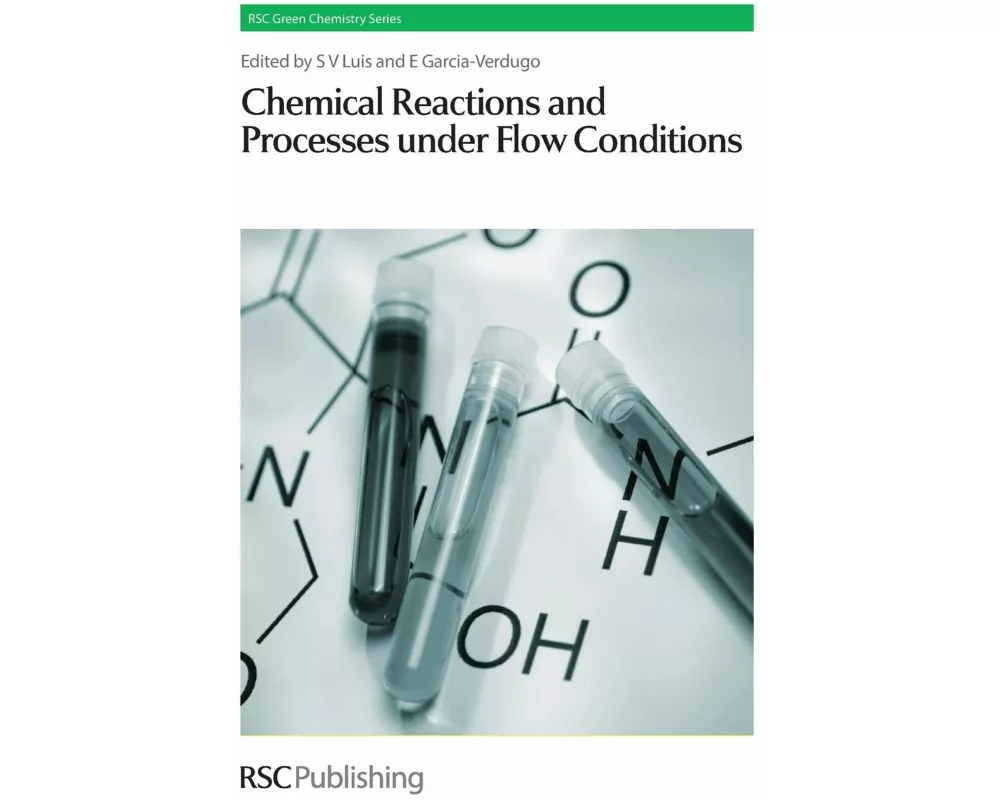 Chemical Reactions and Processes Under Flow Conditions