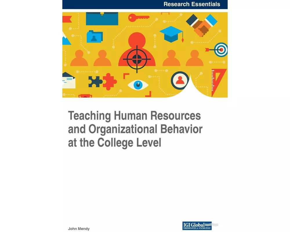 Teaching Human Resources and Organizational Behavior at the College Level