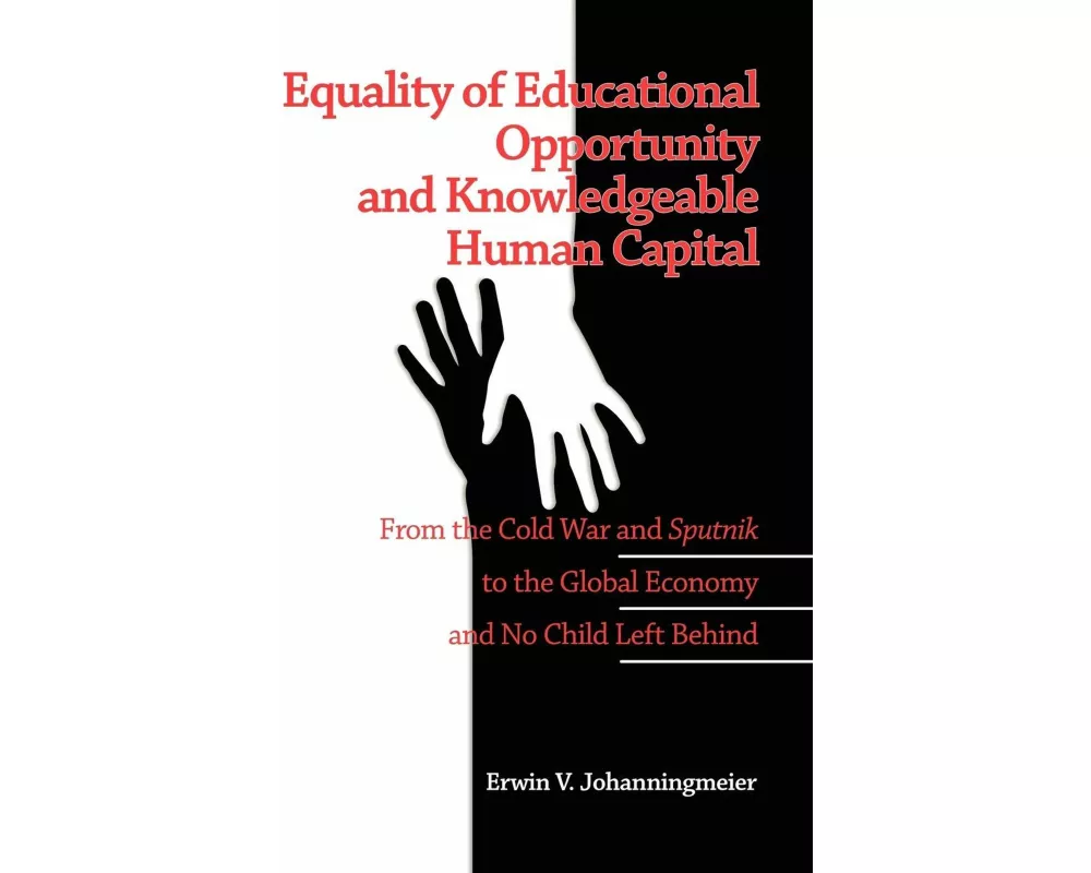 Equality of Educational Opportunity and Knowledgeable Human Capital