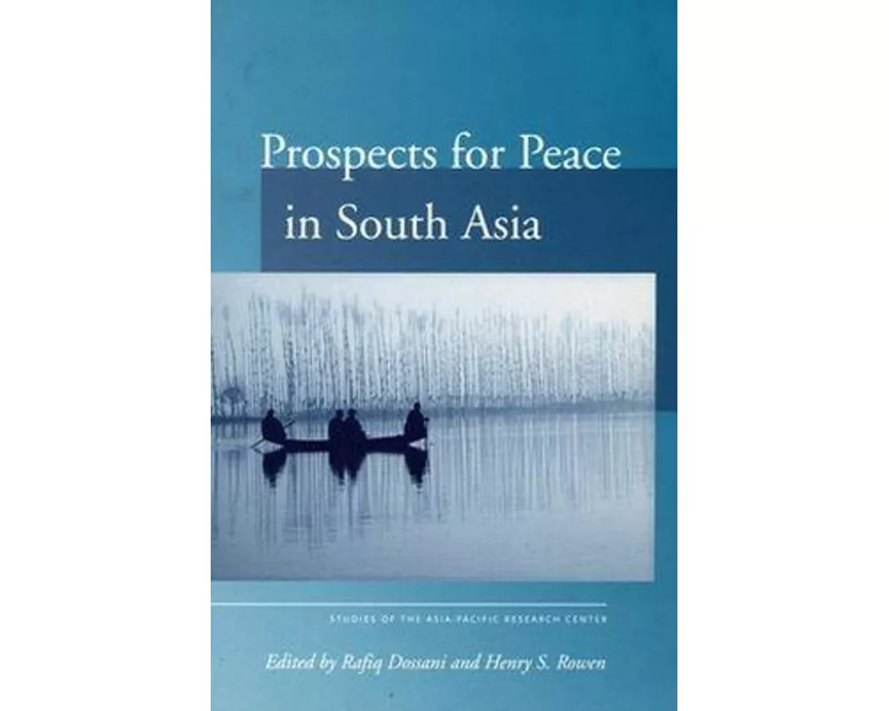 Prospects for Peace in South Asia