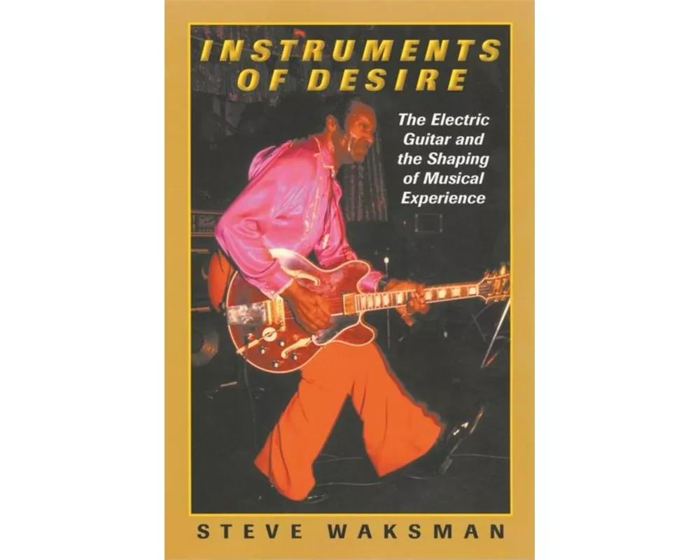 Instruments of Desire