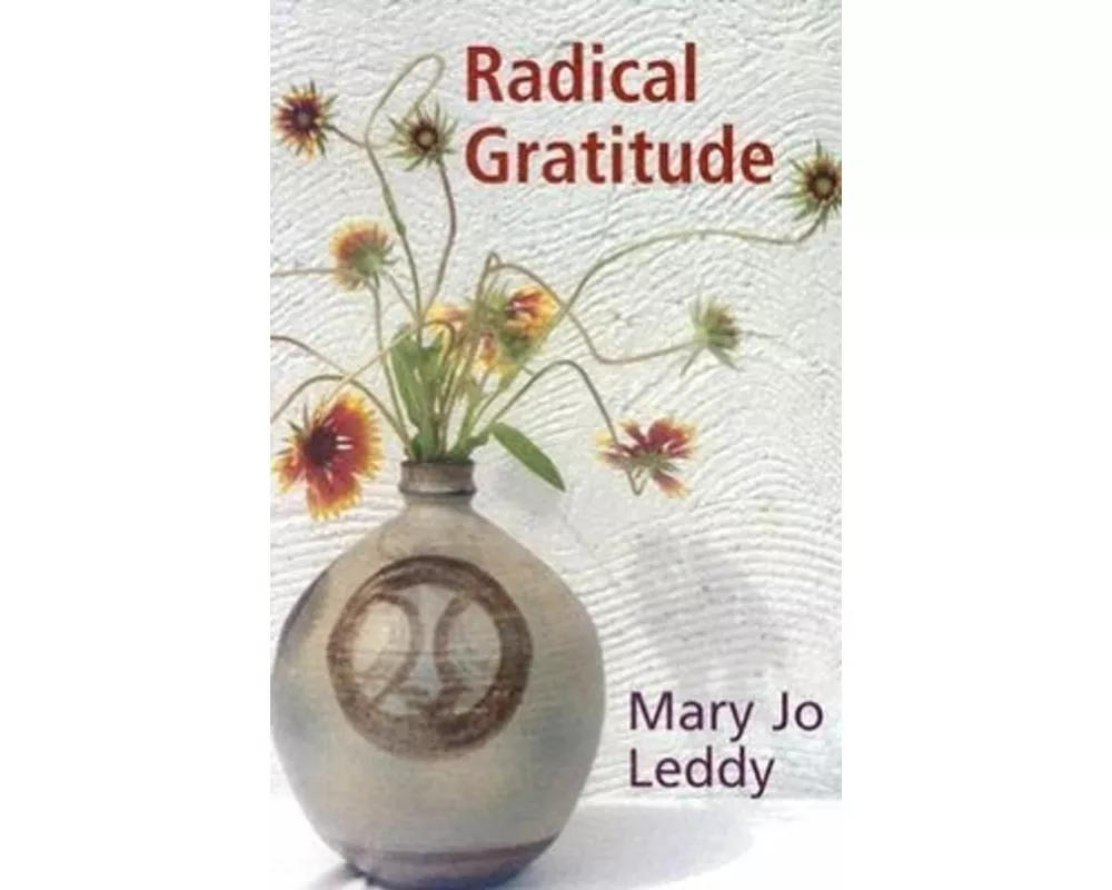 Radical Gratitude