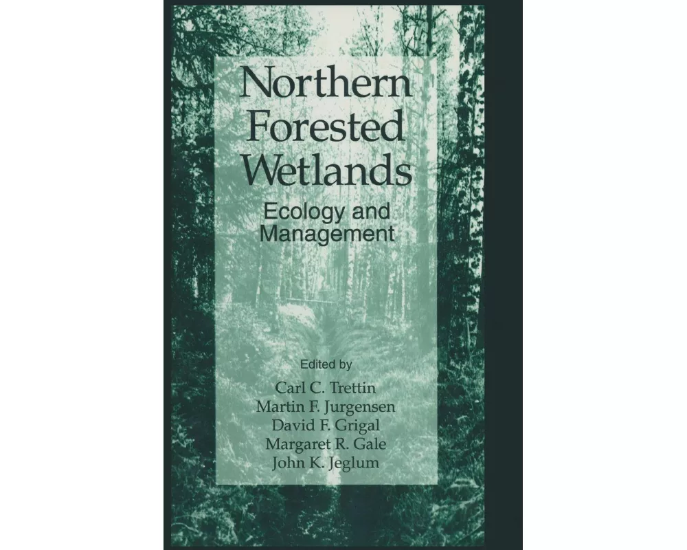 Northern Forested Wetlands Ecology and Management