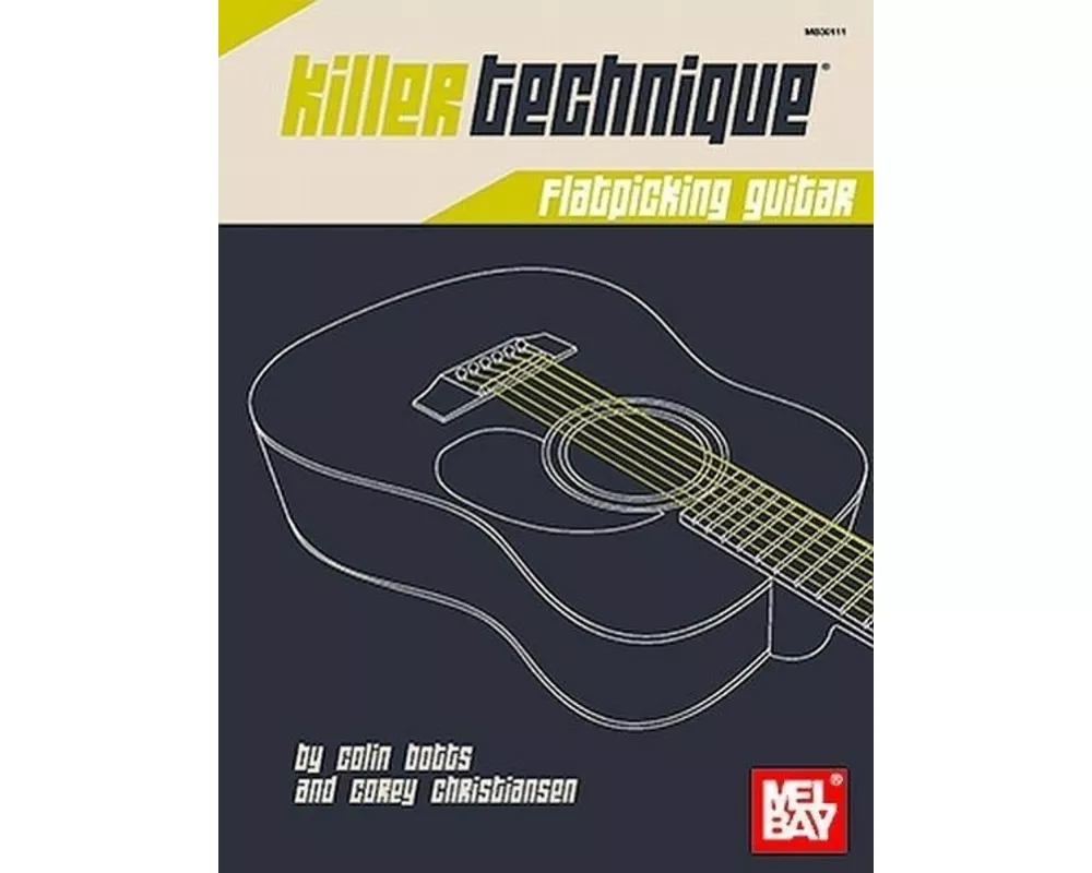 Killer Technique: Flatpicking Guitar