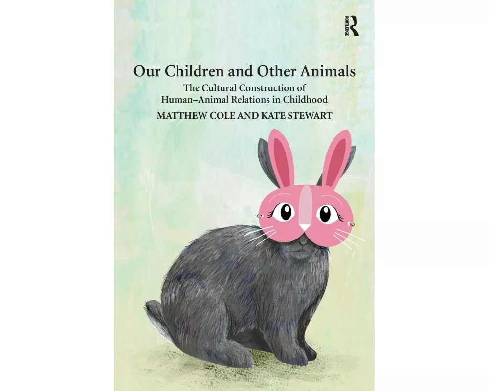 Our Children and Other Animals