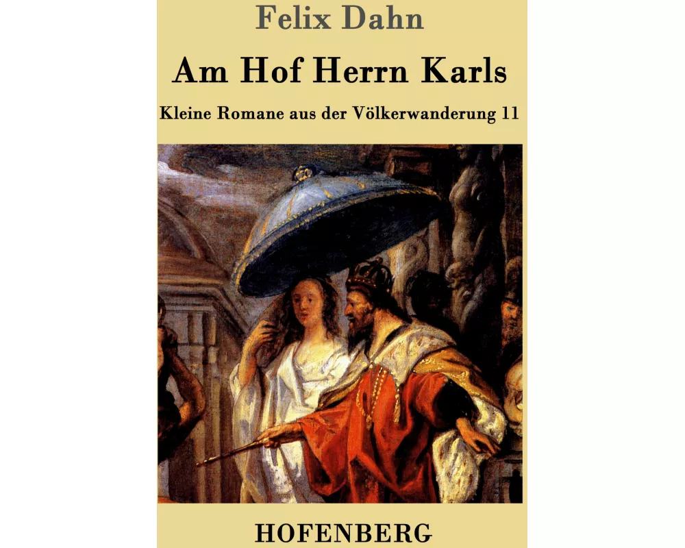 Am Hof Herrn Karls