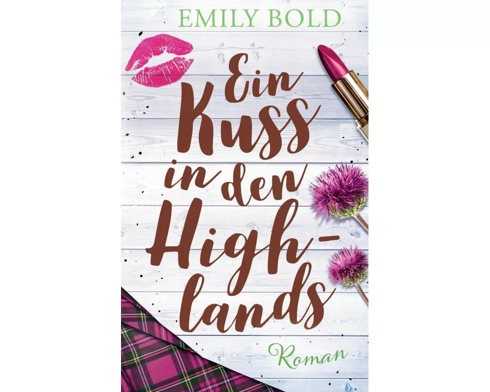 Ein Kuss in den Highlands