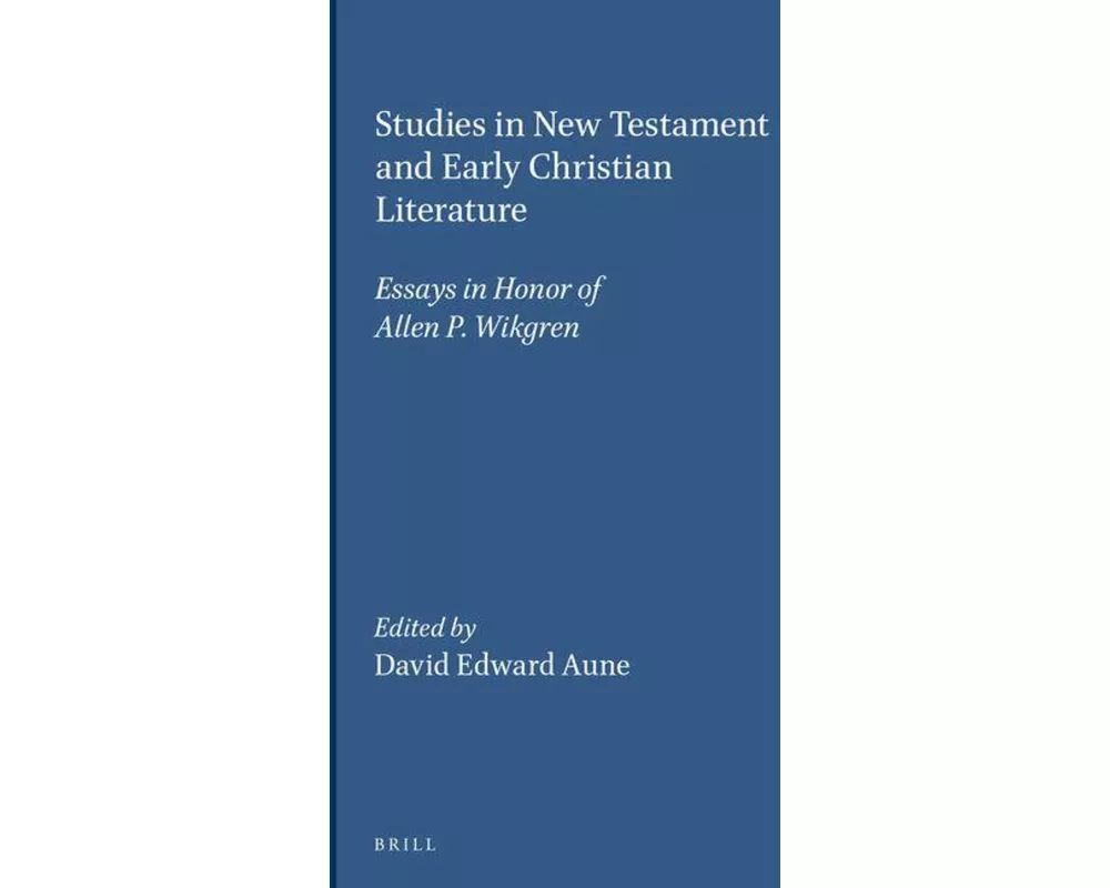 Studies in New Testament and Early Christian Literature