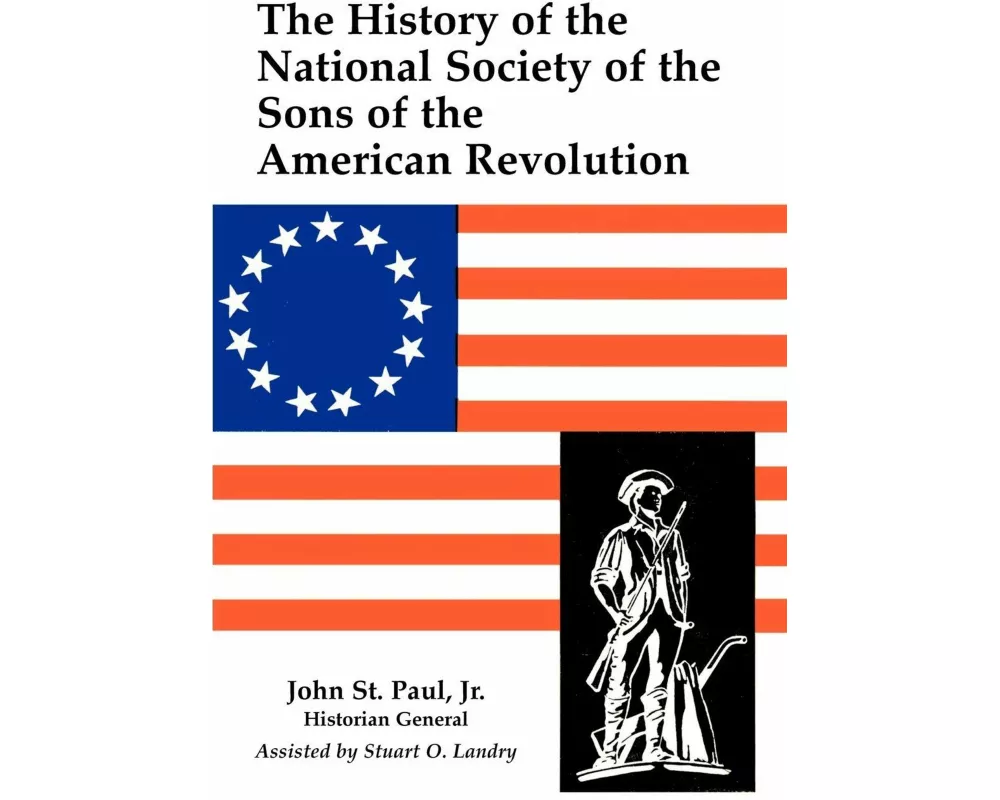 A History of the National Society of Sons of the American Revolution