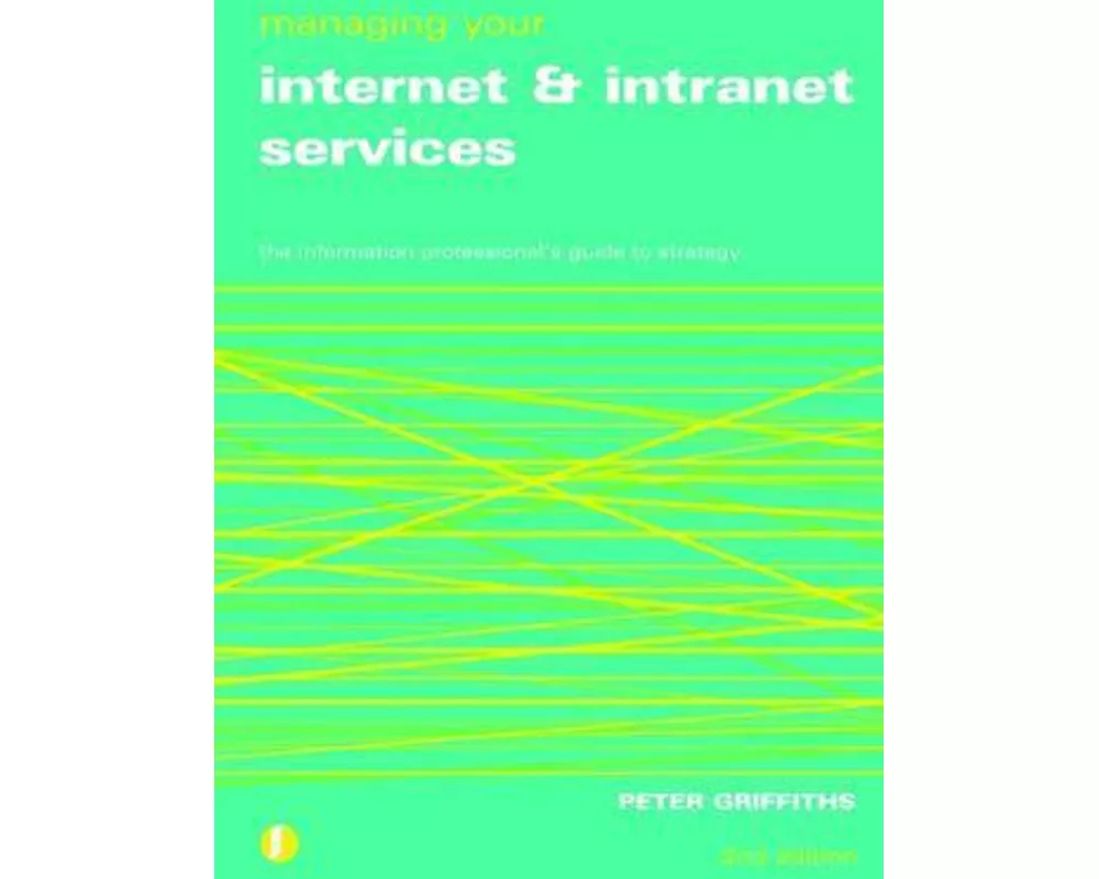 Managing Your Internet and Intranet Services