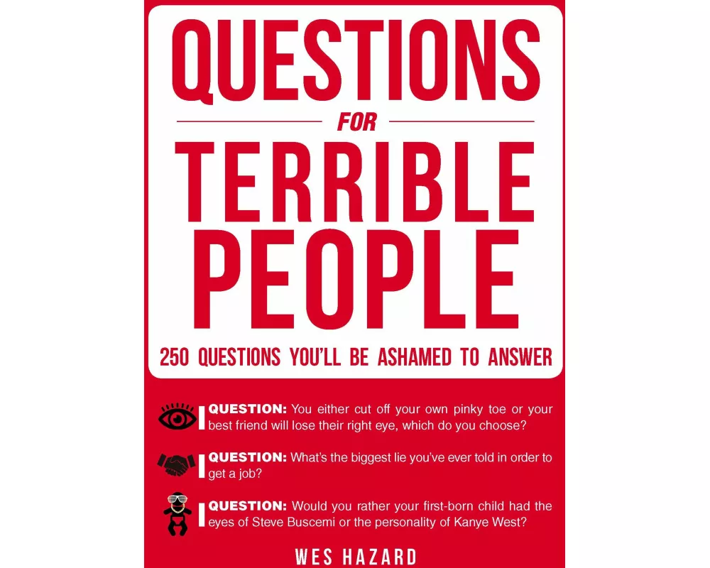 Questions for Terrible People