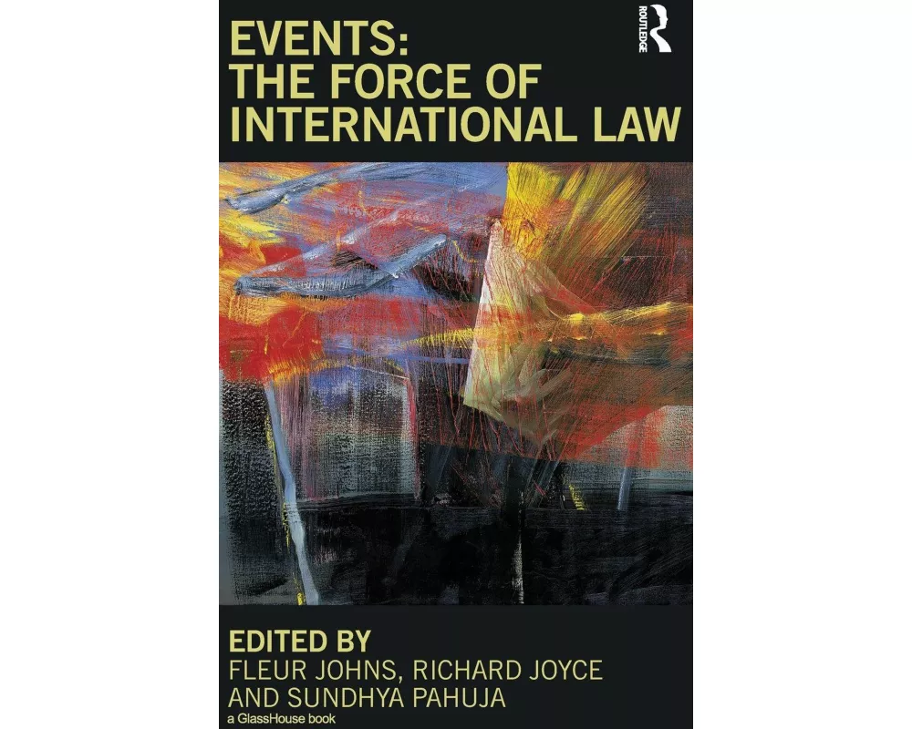 Events: The Force of International Law