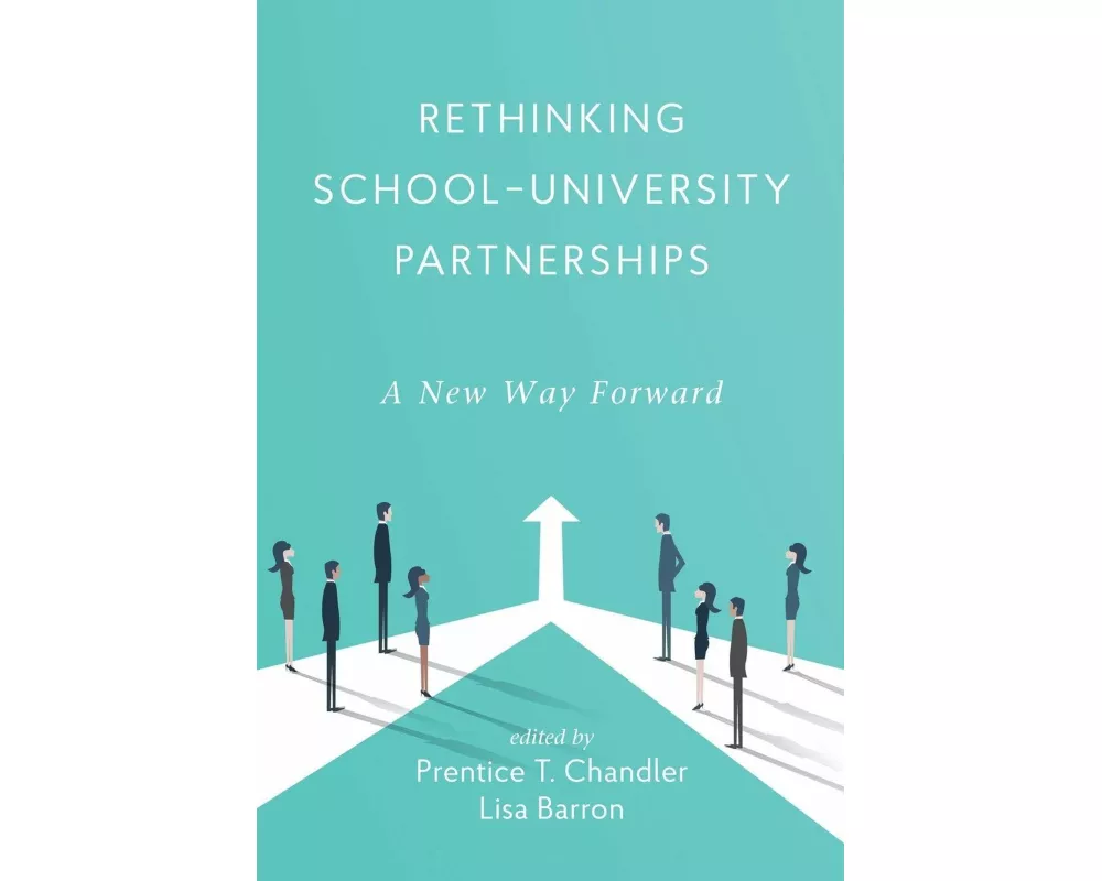 Rethinking School-University Partnerships