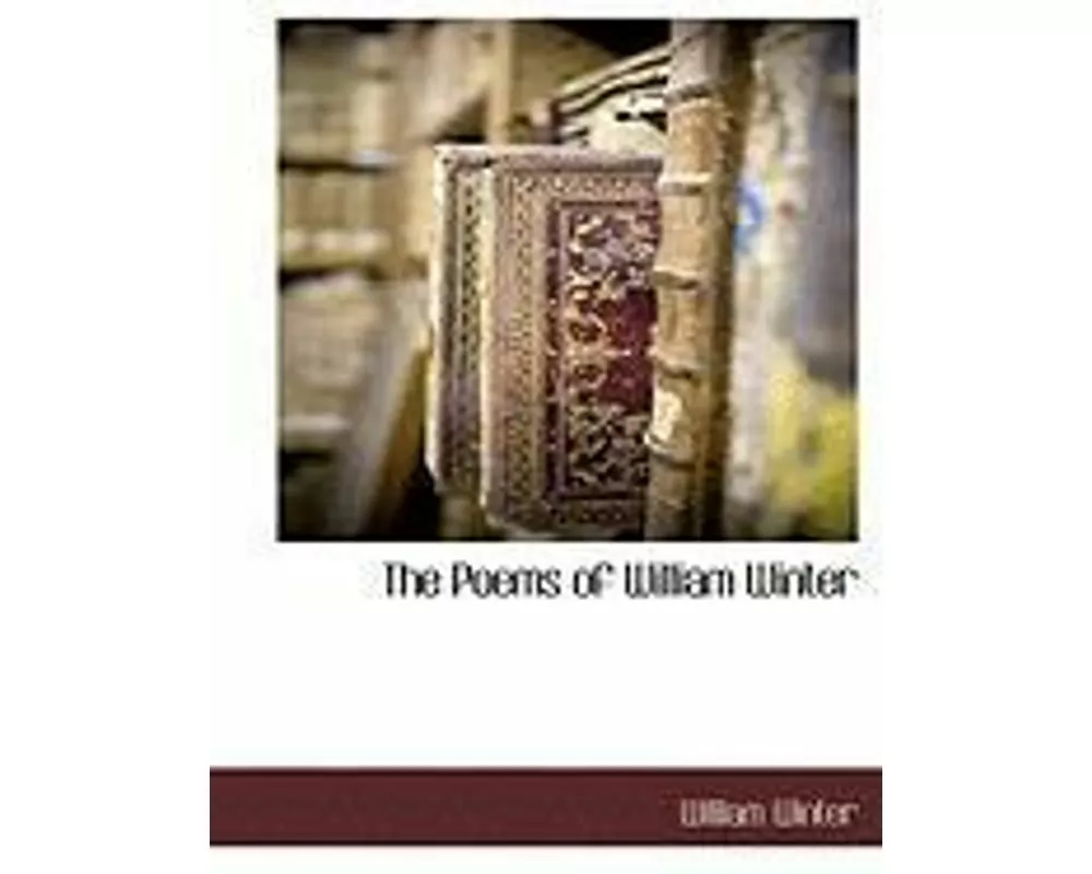 The Poems of William Winter