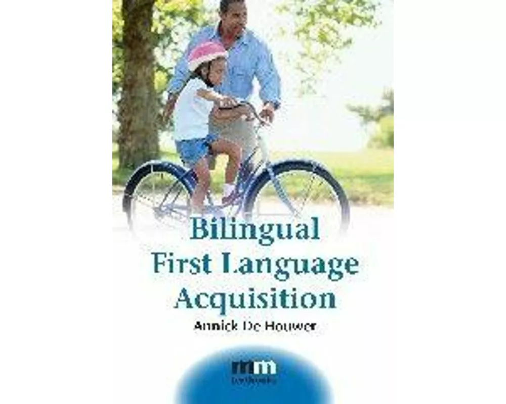 Bilingual First Language Acquisition