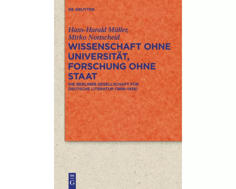 Wissenschaft ohne Universität, Forschung ohne Staat