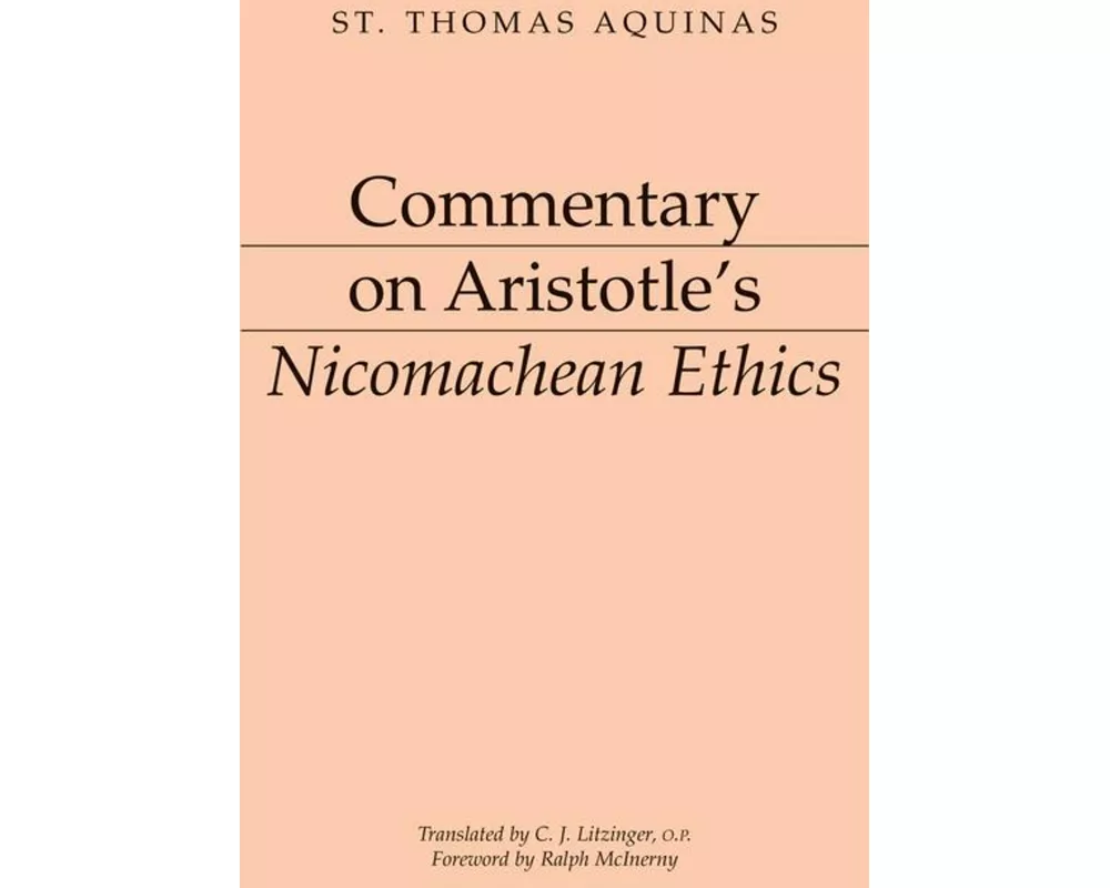 Commentary on Aristotle's Nicomachean Ethics