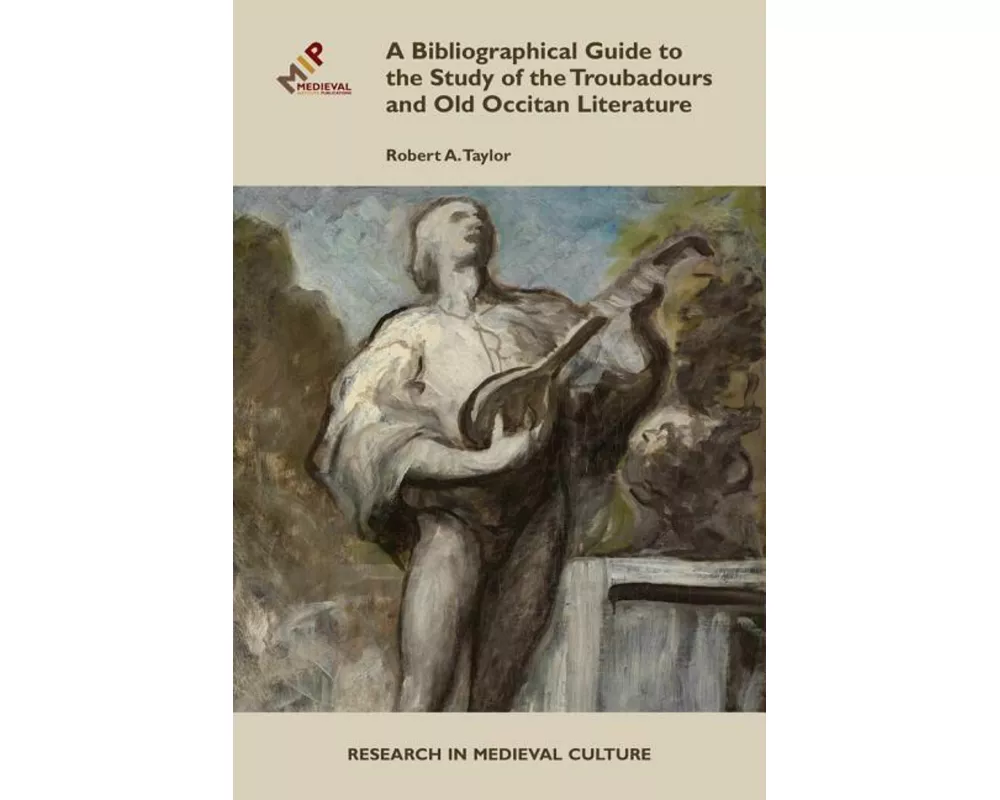 A Bibliographical Guide to the Study of Troubadours and Old Occitan Literature