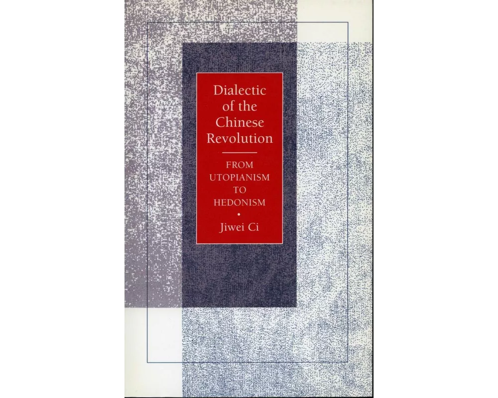 Dialectic of the Chinese Revolution