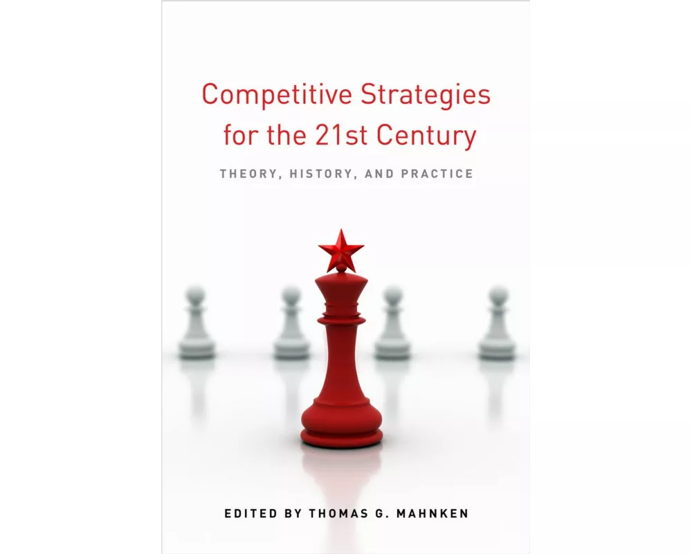Competitive Strategies for the 21st Century