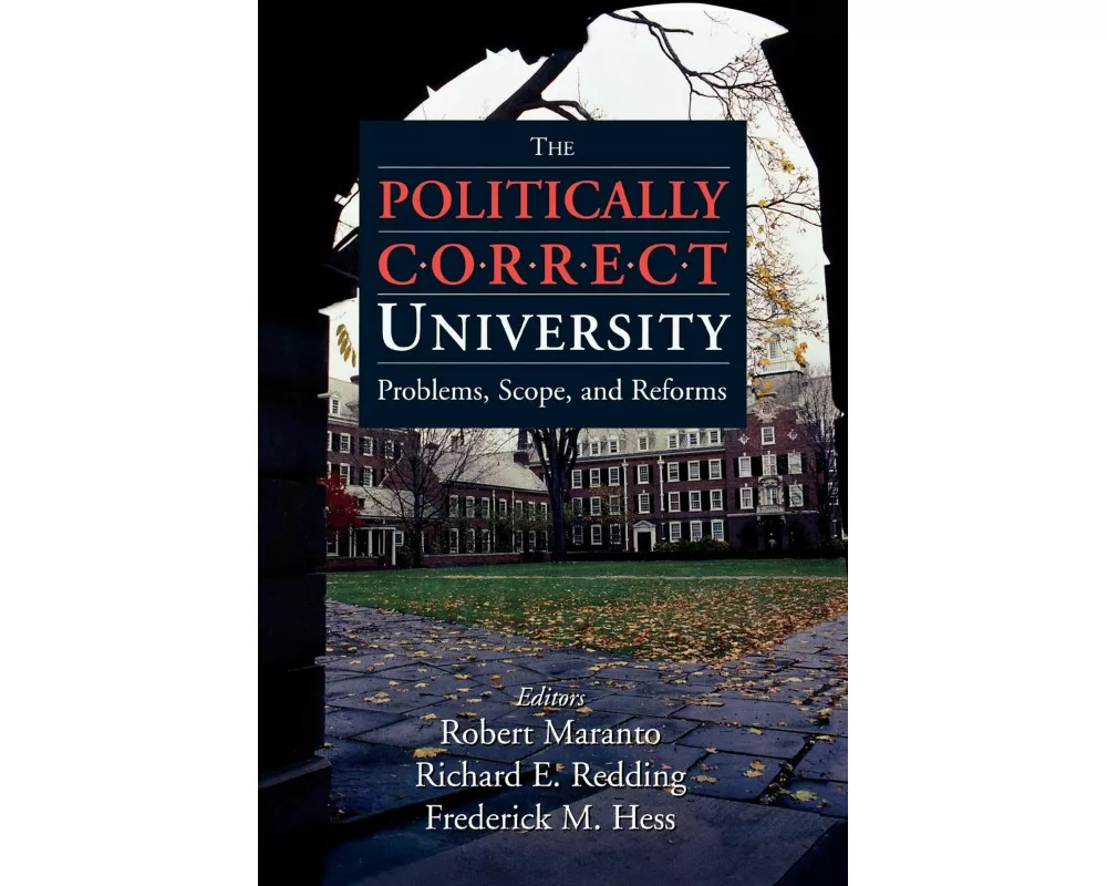 The Politically Correct University