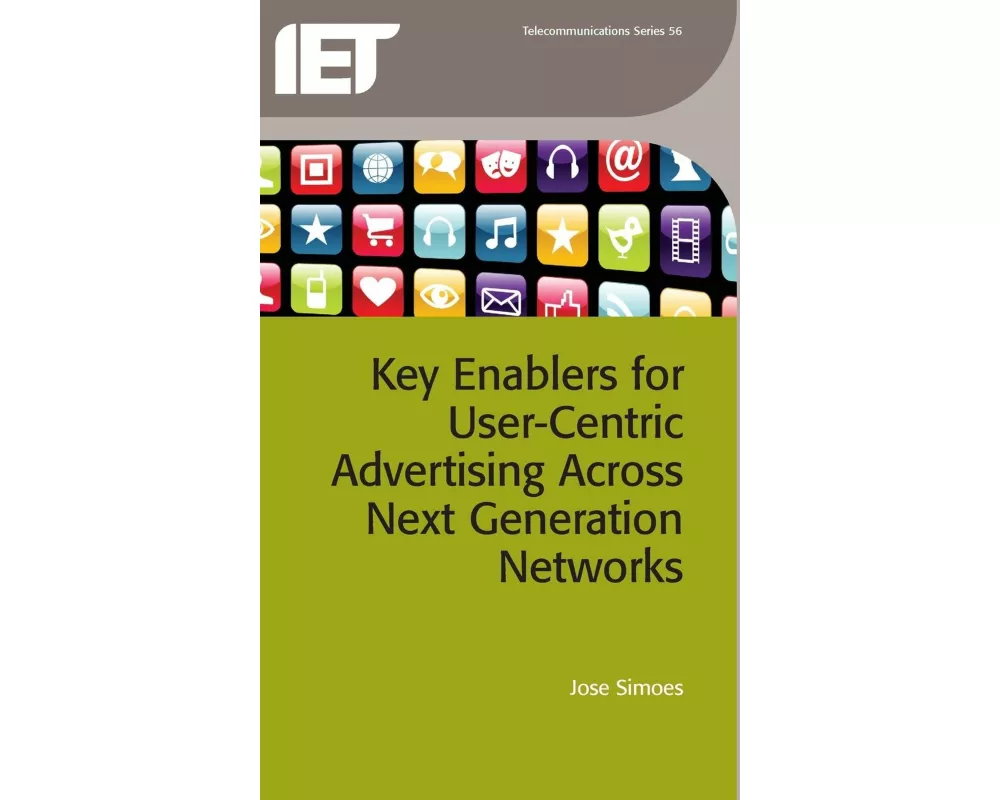 Key Enablers for User-Centric Advertising Across Next Generation Networks