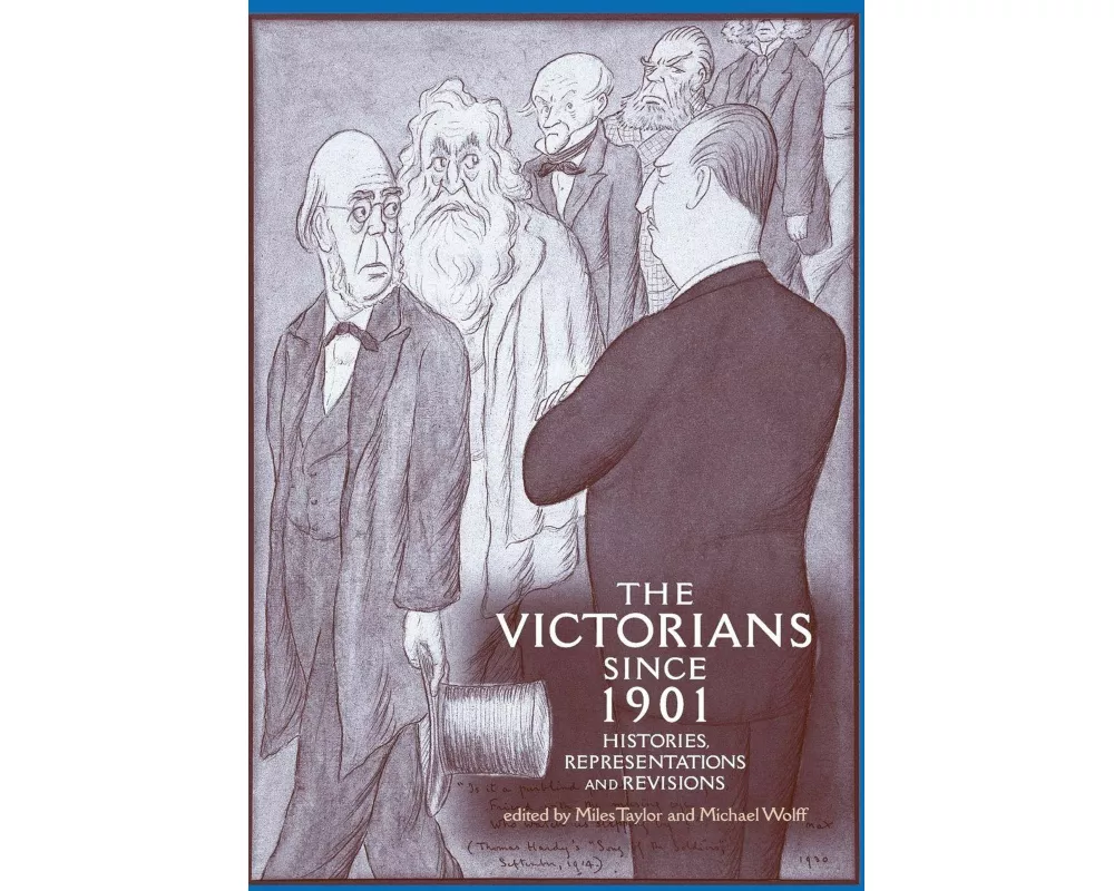 The Victorians Since 1901