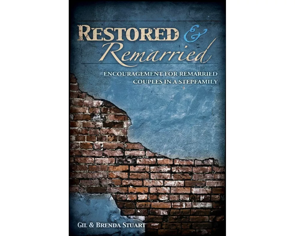 Restored And Remarried
