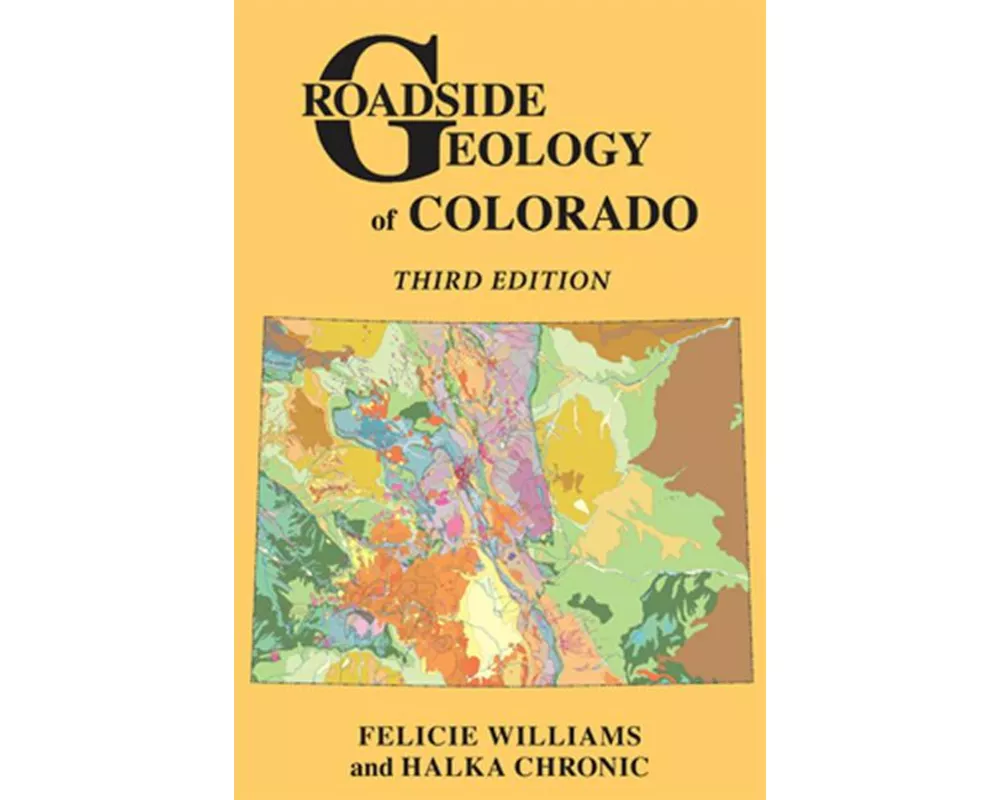Roadside Geology of Colorado