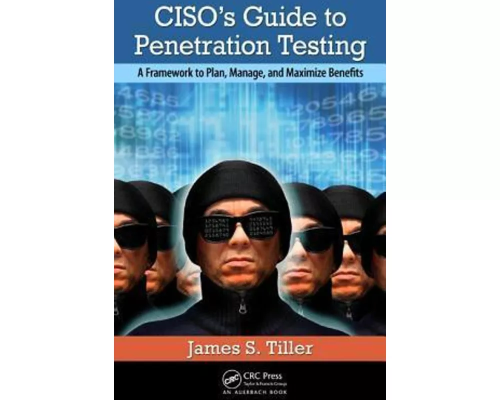 CISO's Guide to Penetration Testing