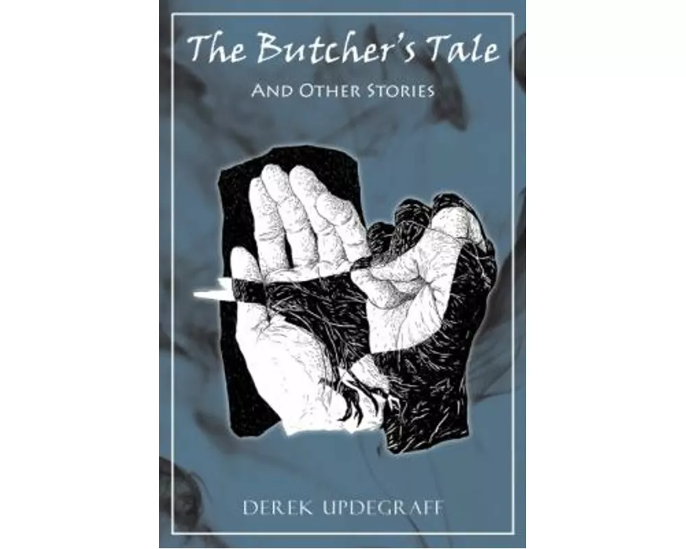 The Butcher's Tale and Other Stories