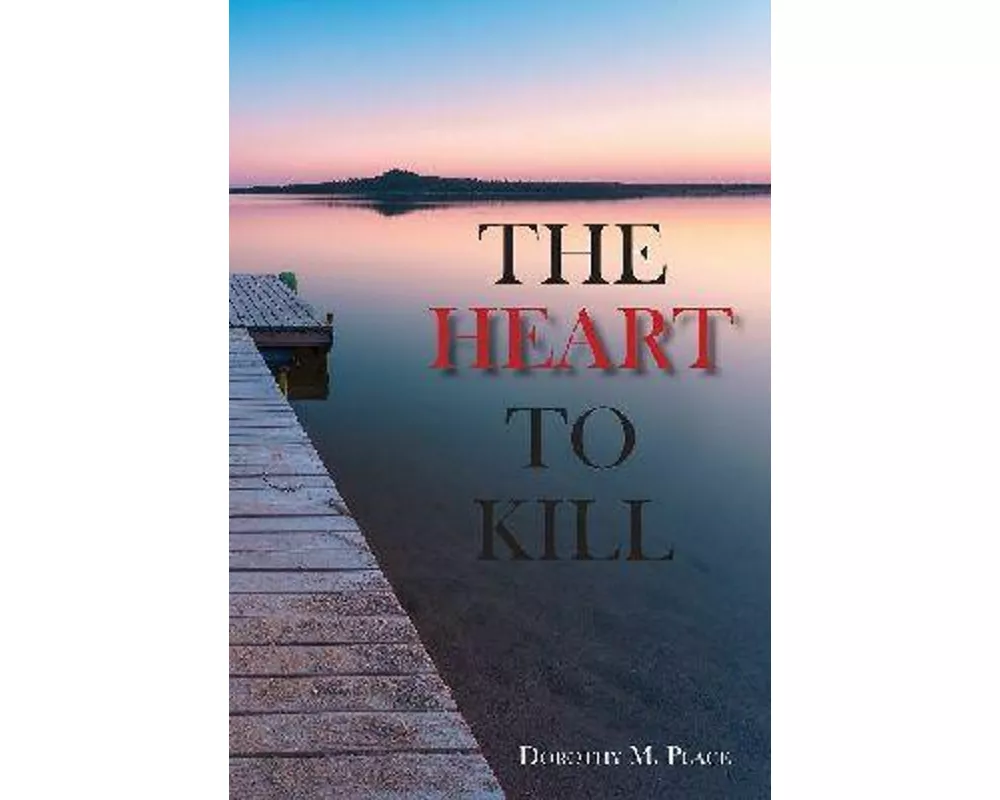 The Heart to Kill
