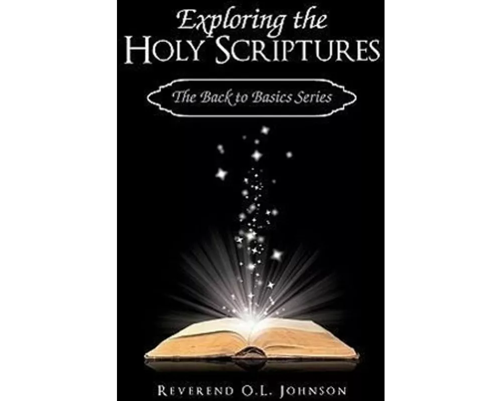 Exploring the Holy Scriptures