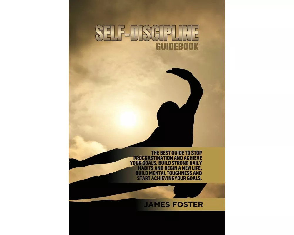 Self-Discipline Guidebook