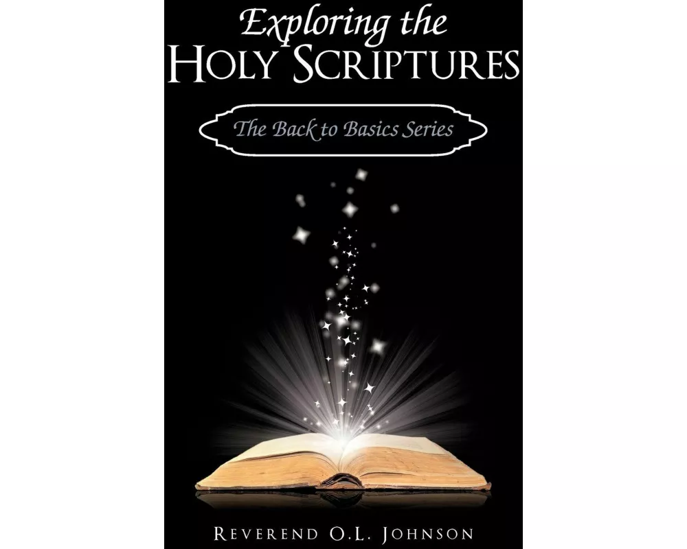 Exploring the Holy Scriptures