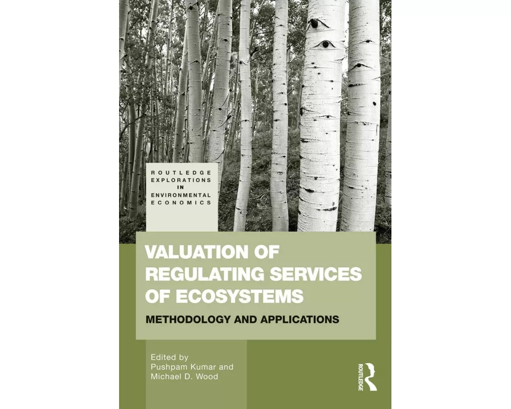 Valuation of Regulating Services of Ecosystems