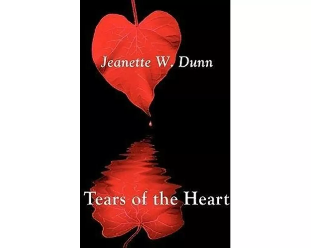 Tears of the Heart