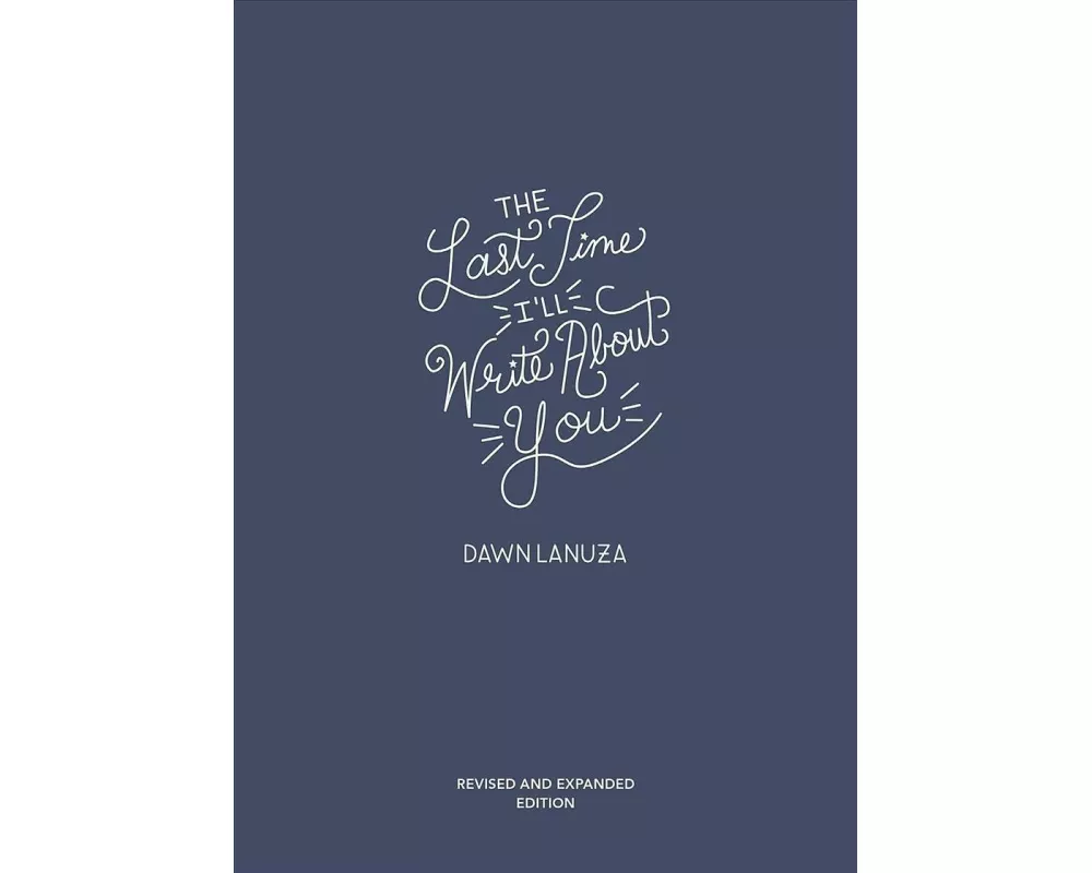 The Last Time I'll Write about You