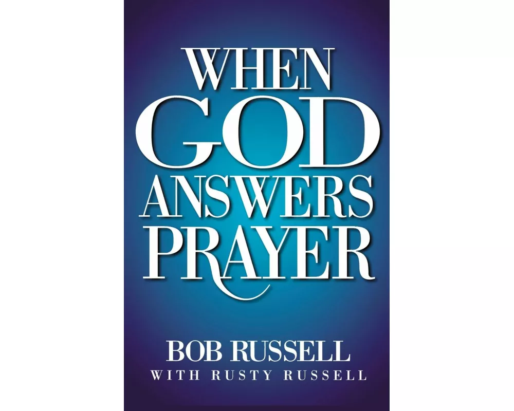 When God Answers Prayer
