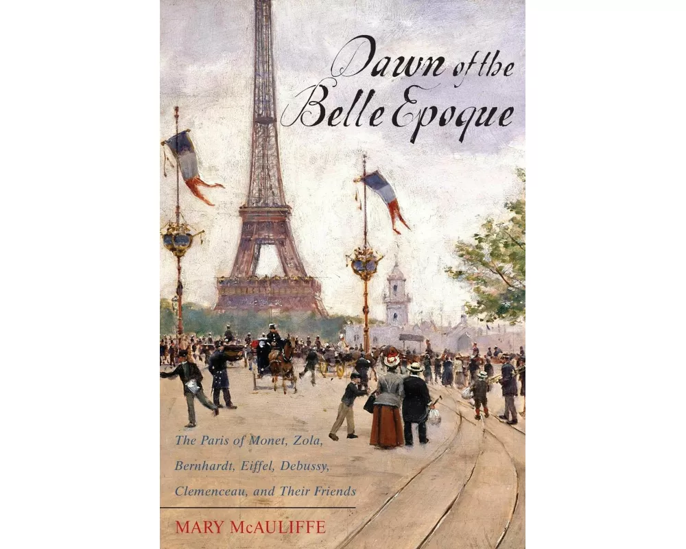 Dawn of the Belle Epoque