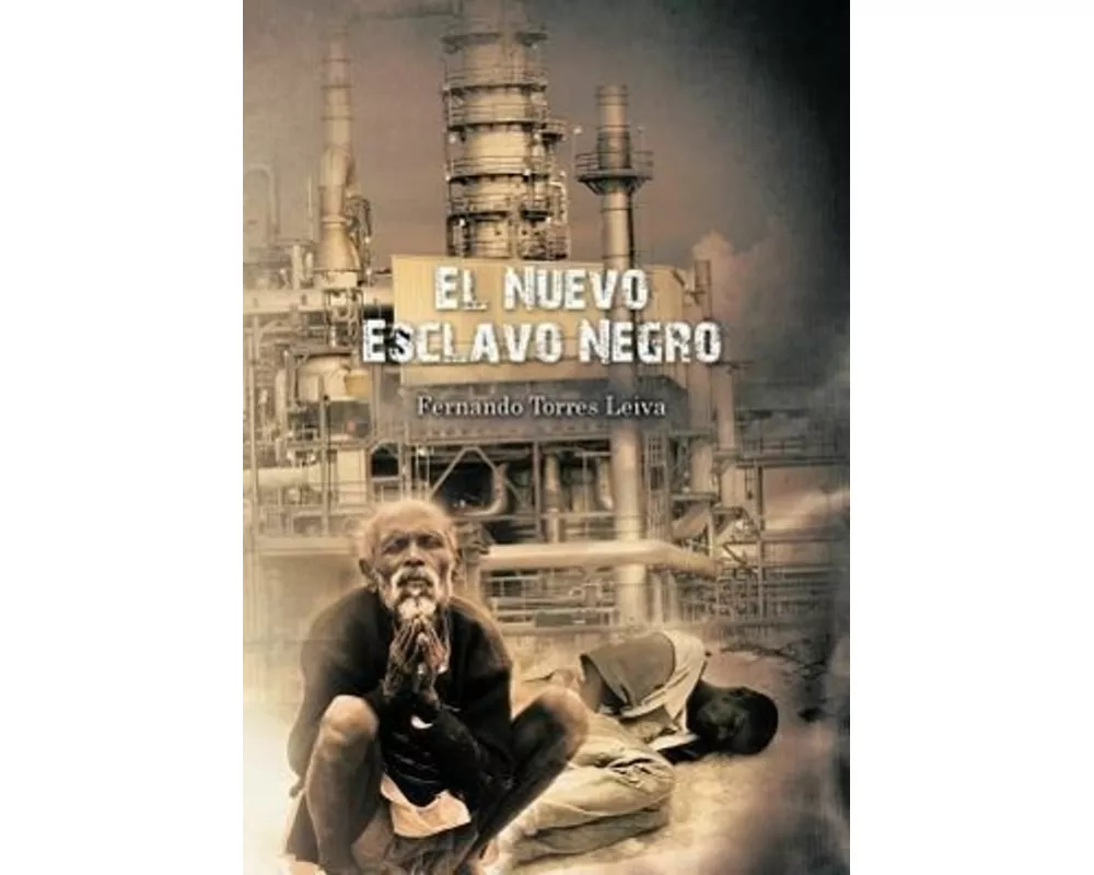 El Nuevo Esclavo Negro