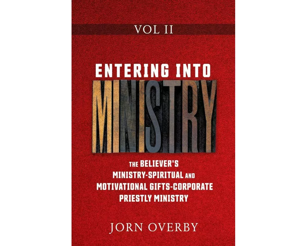 Entering Into Ministry Vol II
