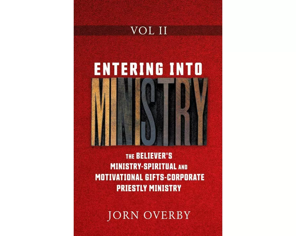 Entering Into Ministry Vol II