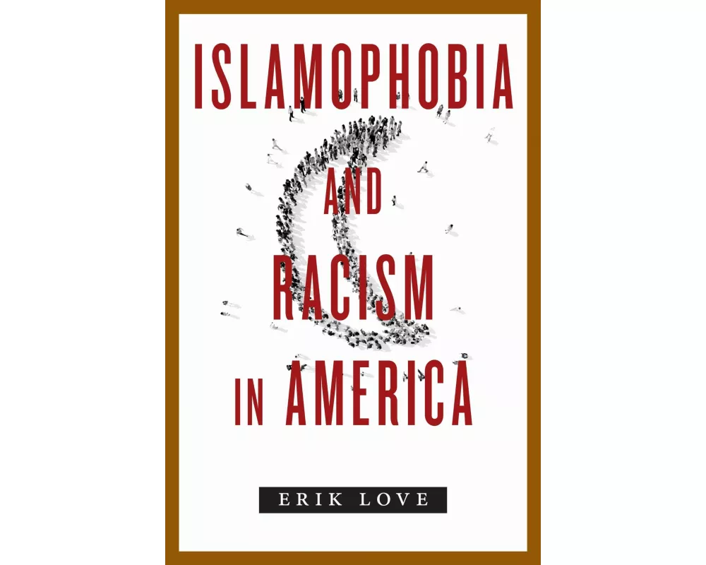 Islamophobia and Racism in America