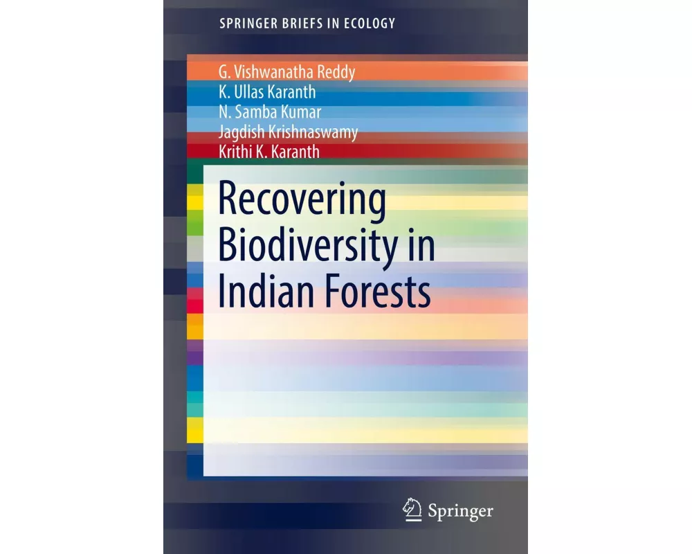 Recovering Biodiversity in Indian Forests