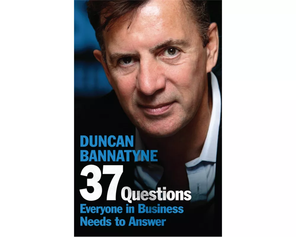 37 Questions Everyone in Business Needs to Answer
