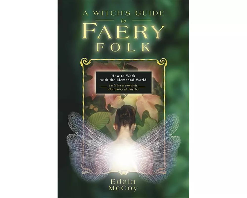 A Witch's Guide to Faery Folk