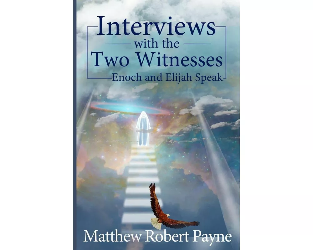Interviews with the Two Witnesses