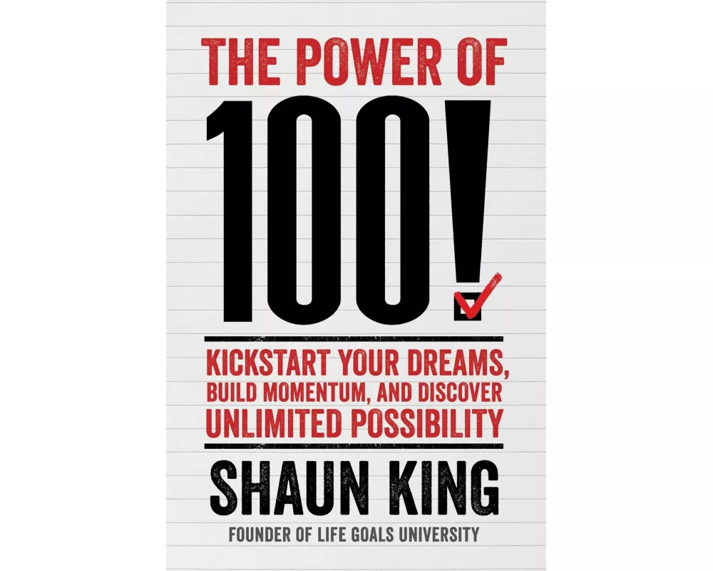 The Power of 100!