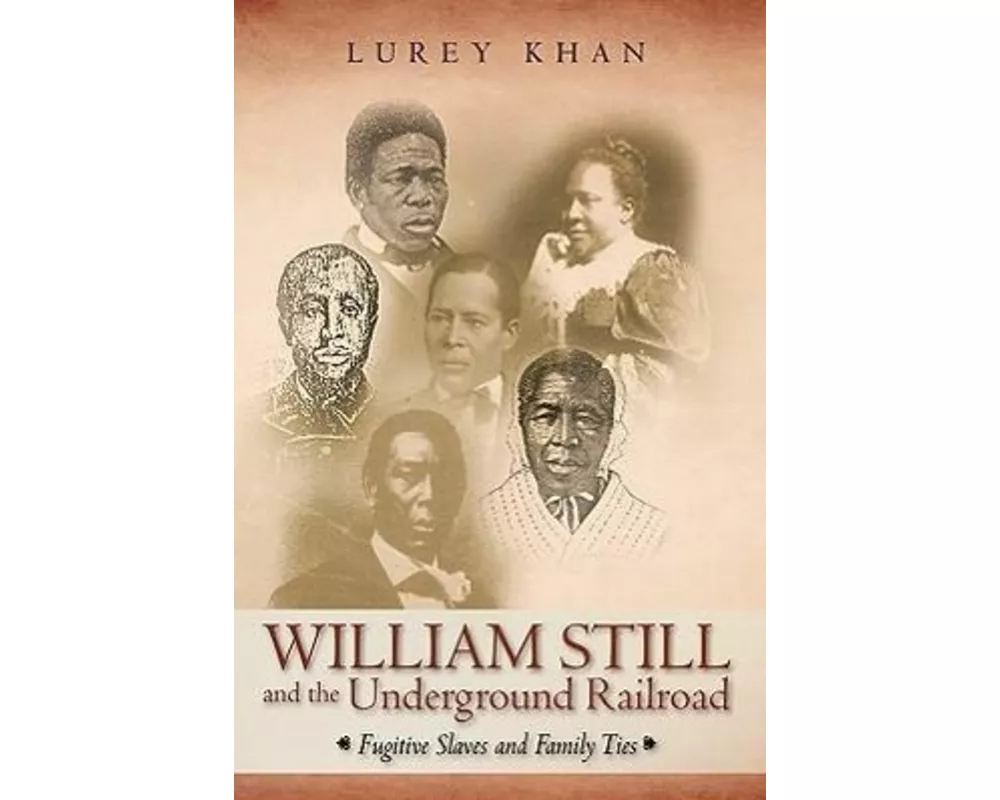 William Still and the Underground Railroad